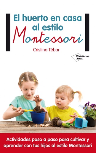 [9788417002367] HUERTO URBANO EN ENTORNO MONTESSORI