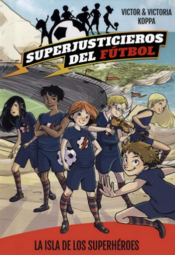 [9788424660802] La isla de los superheroes