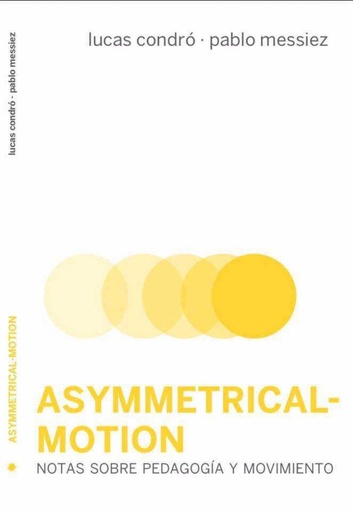 [9788494417672] ASYMMETRICAL-MOTION