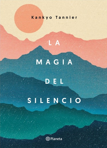 [9788408177319] LA MAGIA DEL SILENCIO