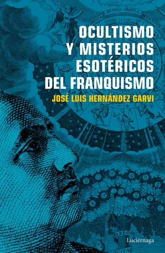 [9788416694754] EL OCULTISMO EN EL FRANQUISMO