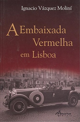 [9789727806003] A embaixada vermelha em Lisboa