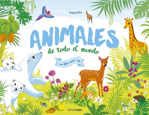 [9788408170587] ANIMALES DE TODO EL MUNDO