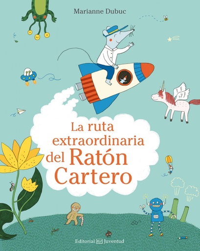 [9788426144546] LA RUTA EXTRAORDINARIA DEL RATON CARTERO