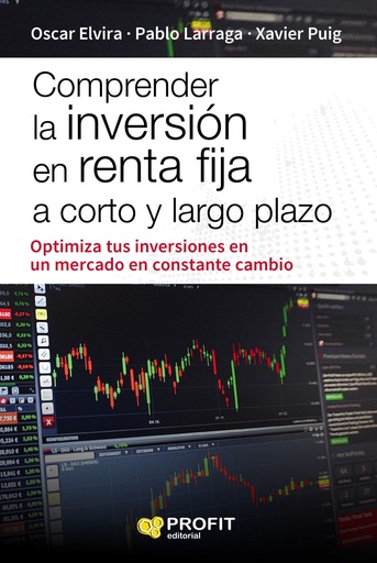 [9788416904471] COMPRENDER LA INVERSIÓN EN RENTA FIJA A CORTO Y LARGO PLAZO