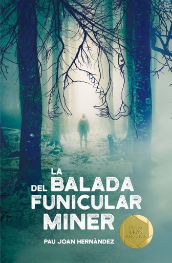 [9788466143394] LA BALADA DEL FUNICULAR MINER