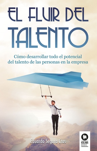 [9788416994403] EL FLUIR DEL TALENTO