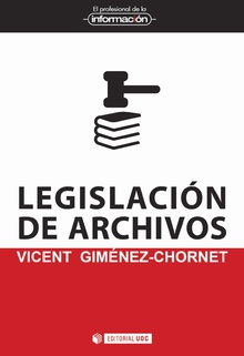 [9788491169895] LEGISLACIÓN DE ARCHIVOS