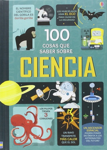 [9781474915274] 100 COSAS QUE SABER SOBRE CIENCIA