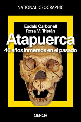 [9788482986616] ATAPUERCA. 40 AÑOS INMERSOS EN EL PASADO