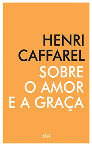 [9789898809377] Sobre o amor e a graça