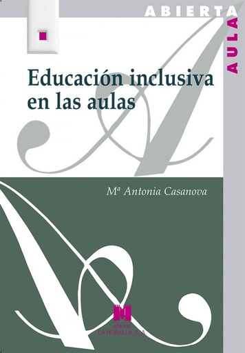 [9788471338280] EDUCACIÓN INCLUSIVA EN LAS AULAS