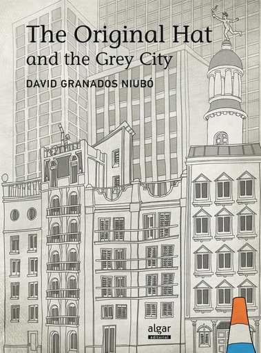 [9788498456110] THE ORIGINAL HAT AND THE GREY CITY