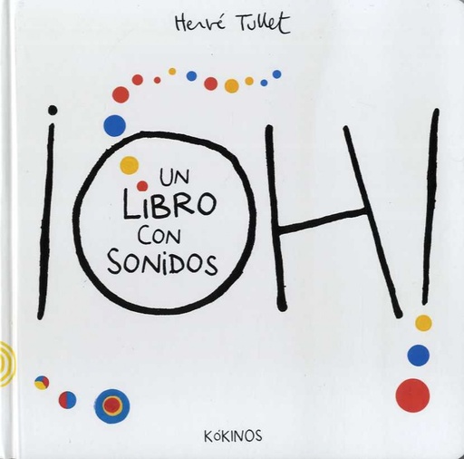 [9788416126958] ¡OH! UN LIBRO CON SONIDOS