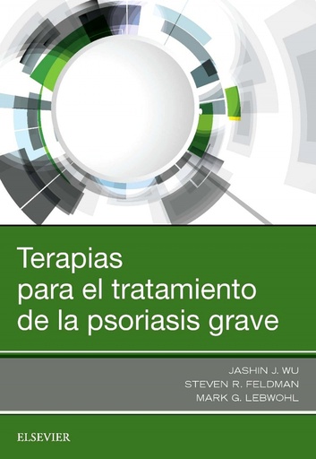 [9788491132615] TERAPIAS PARA EL TRATAMIENTO DE LA PSORIASIS GRAVE