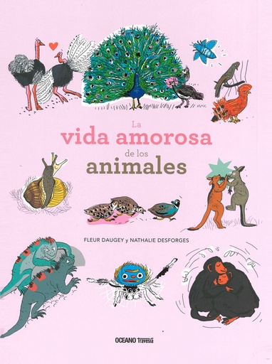 [9786075272719] LA VIDA AMOROSA DE LOS ANIMALES