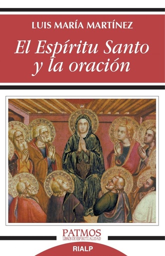 [9788432148781] EL ESPÍRITU SANTO Y LA ORACIÓN