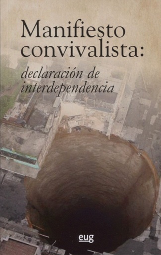 [9788433860125] Manifiesto convivalista: declaracion de interdependencia