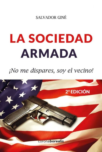 [9788494606175] LA SOCIEDAD ARMADA