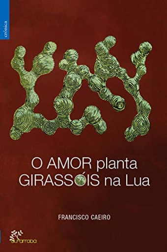 [9789898888037] O amor planta girassóis na lua