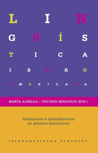 [9788416922147] ATENUACIÓN E INTENSIFICACIÓN GENEROS DISCURSIVOS