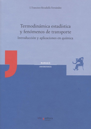 [9788416954452] TERMODINÁMICA ESTADÍSTICA Y FENÓMENOS DE TRANSPORTE