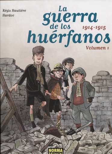 [9788467928563] LA GUERRA DE LOS HUÉRFANOS 1914-1915. VOL. 1