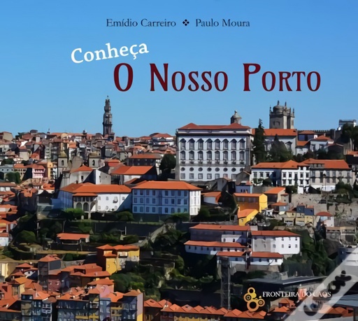 [9789898647818] Conheça o nosso Porto
