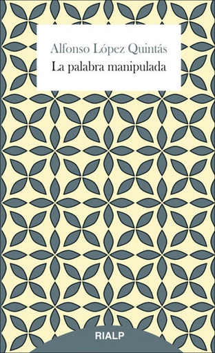 [9788432145506] La palabra manipulada