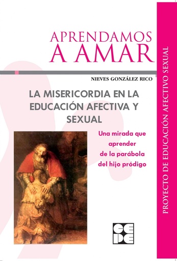 [9788478695645] MISERICORDIA EN LA EDUCACION AFECTIVA Y SEXUAL