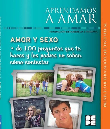 [9788478695775] AMOR Y SEXO.+DE 100 PREGUNTAS...APRENDAMOS A AMAR