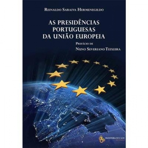 [9789898647795] As presidencias portuguesas da União Europeia