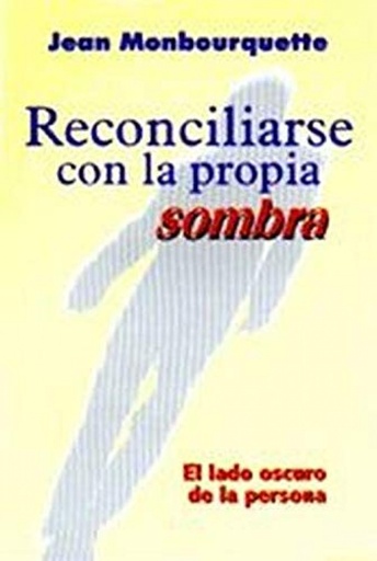 [9788429313048] Reconciliarse con la propia sombra