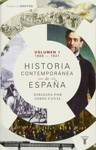 [9788430619368] HISTORIA CONTEMPORÁNEA DE ESPAÑA