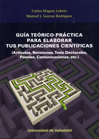 [9788484489290] GUÍA TEÓRICO-PRÁCTICA PARA ELABORAR TUS PUBLICACIONES CIENTÍFICAS