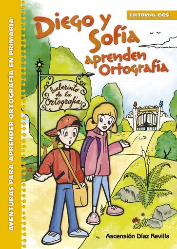 [9788490234464] DIEGO Y SOFIA APRENDEN ORTOGRAFIA