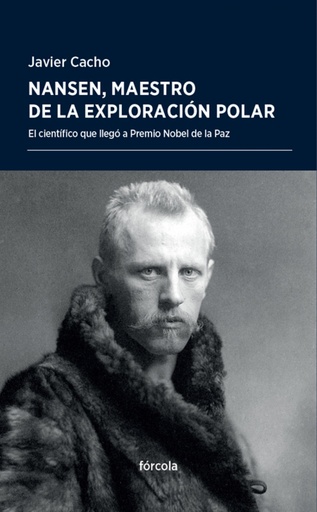 [9788416247905] NANSEN, MAESTRO DE LA EXPLORACIÓN POLAR