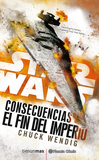 [9788491465867] STAR WARS CONSECUENCIAS EL FIN DEL IMPERIO