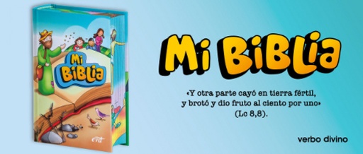 [9788490733486] MI BIBLIA. ILUSTRADA INFANTIL. CANTO ILUSTRADO