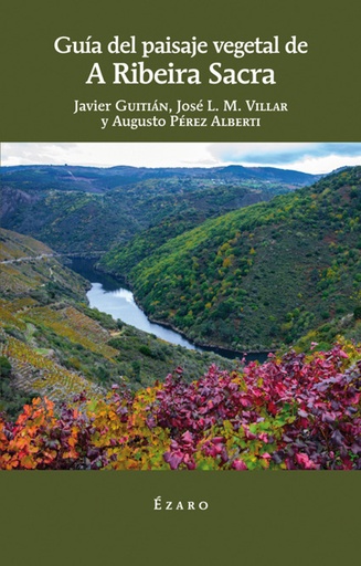 [9788494673115] GUÍA DE PAISAJE VEGETAL DE A RIBEIRA SACRA