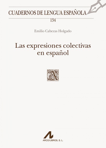 [9788476359631] LAS EXPRESIONES COLECTIVAS EN ESPAÑOL