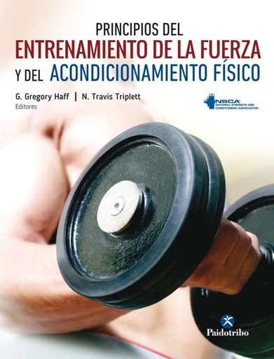 [9788499106632] PRINCIPIOS DEL ENTRENAMIENTO DE LA FUERZA Y DEL ACONDICIONAMIENTO FÍSICO