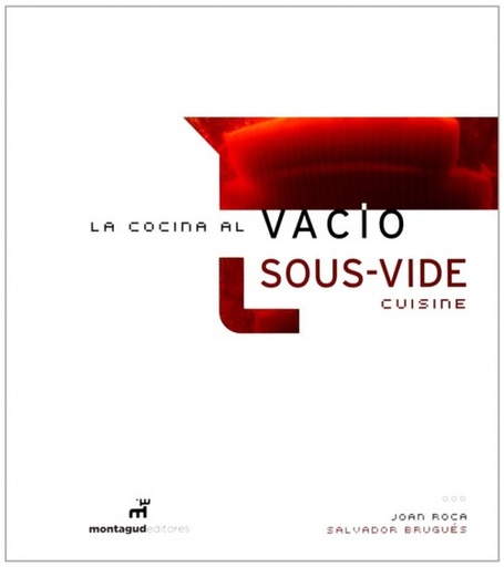 [9788472121508] LA COCINA AL VACÍO, SOUS VIDE CUISINE