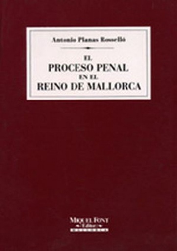 [9788479670672] EL PROCESO PENAL EN EL REINO DE MCA.