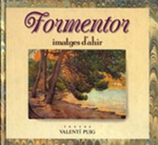 [9788486366971] FORMENTOR, IMATGES D´AHIR