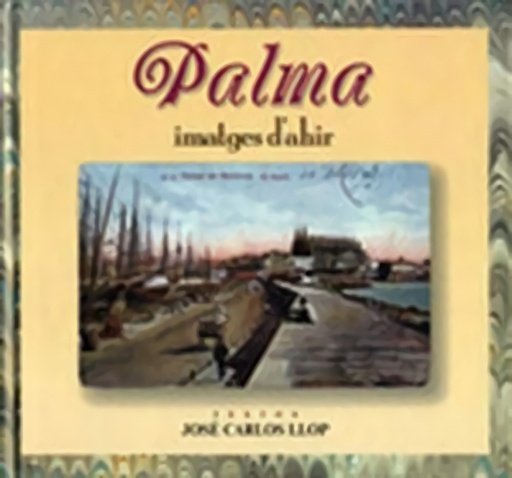 [9788479671013] PALMA, IMATGES D´AHIR