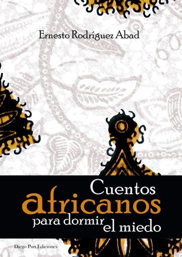 [9788494437878] CUENTOS AFRICANOS PARA DORMIR EL MIEDO