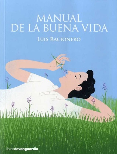 [9788416372447] MANUAL DE LA BUENA VIDA