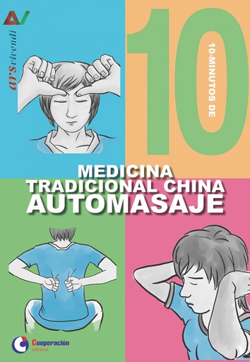 [9788416925056] 10 MINUTOS DE MEDICINA TRADICIONAL CHINA AUTOMASAJE