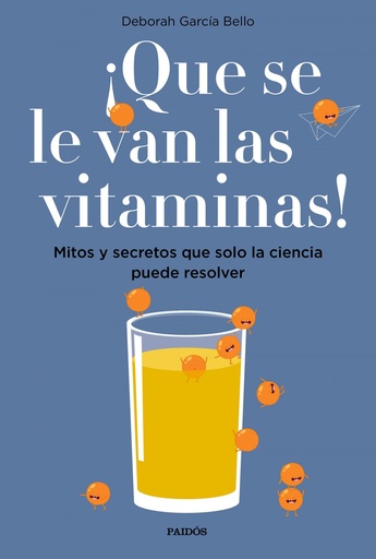 [9788449334061] ¡QUE SE LE VAN LAS VITAMINAS!